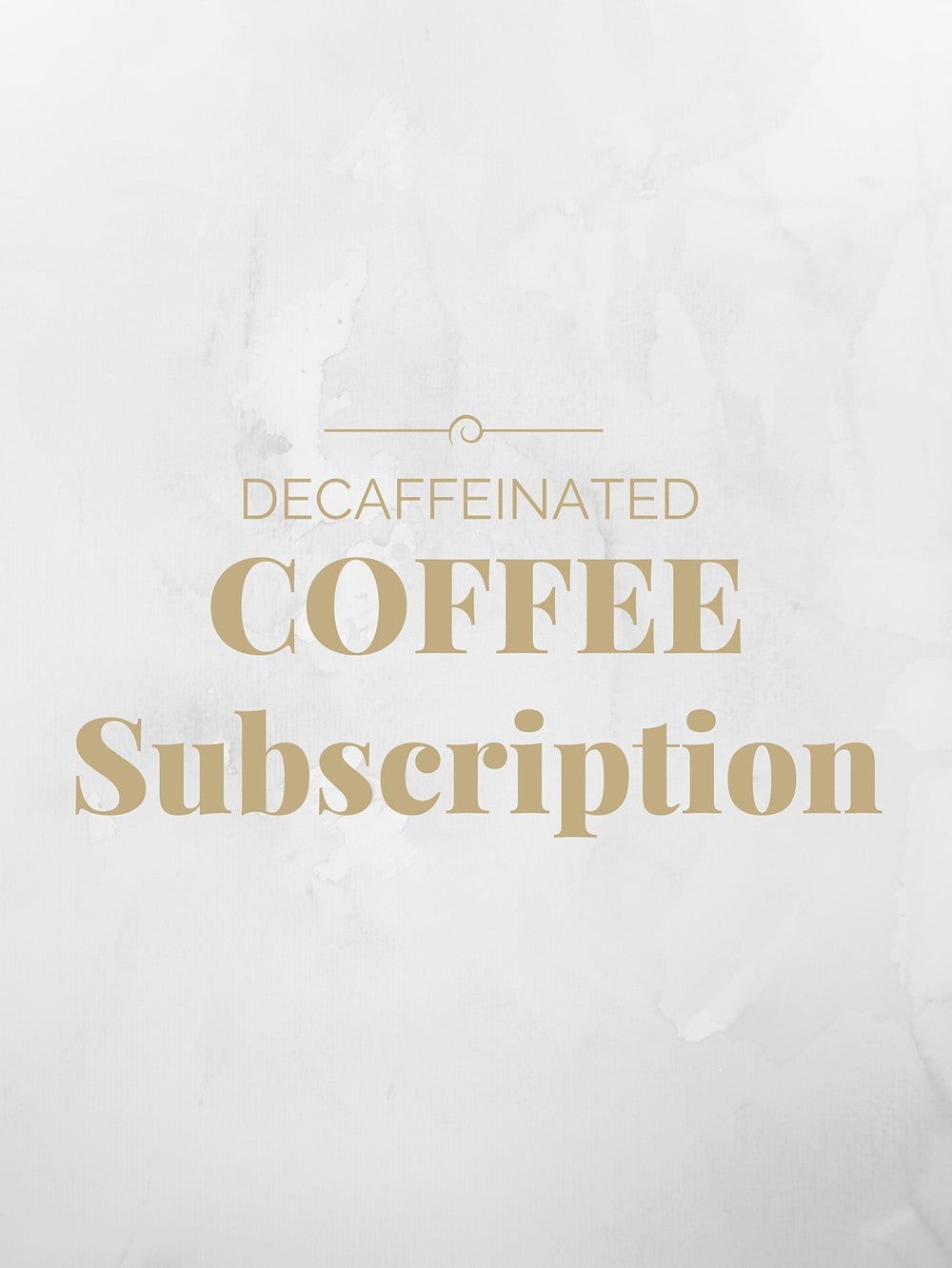 Decaf Coffee Subscription